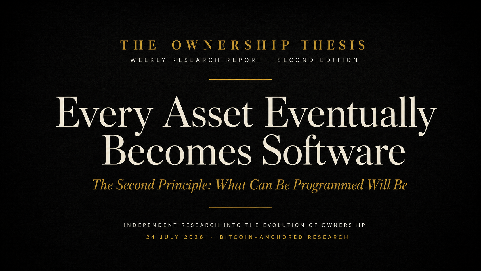 The Second Principle: What Can Be Programmed Will Be