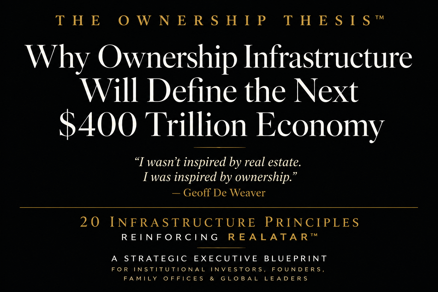 A Strategic Executive Blueprint for the Future of Global Ownership Infrastructure