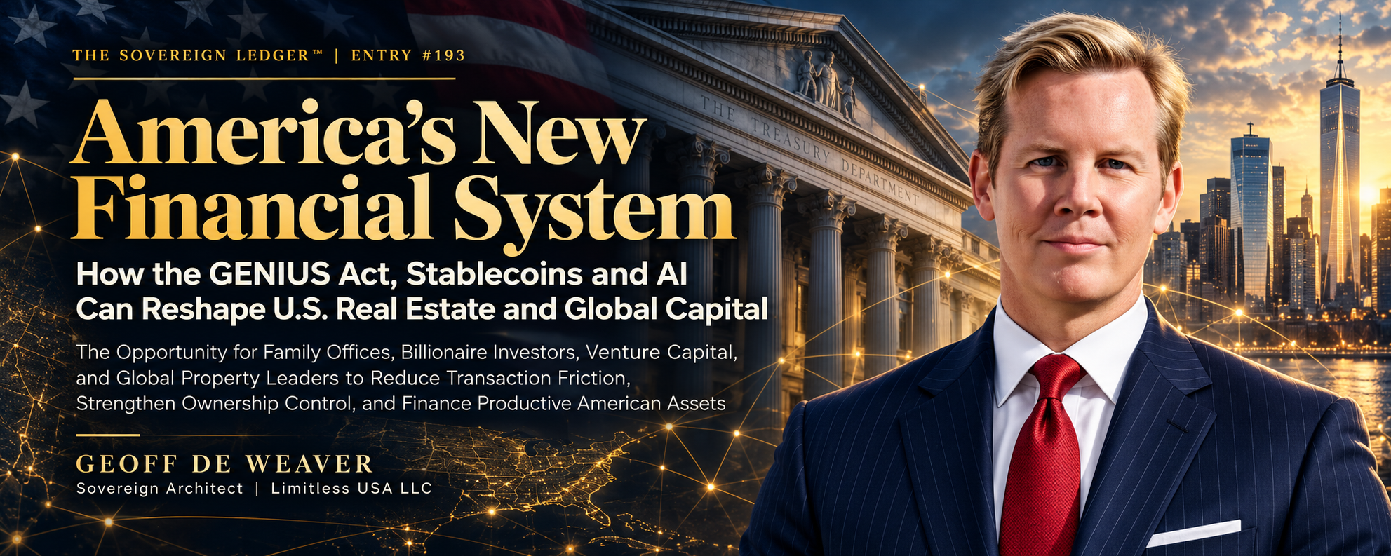 America’s New Financial System: How the GENIUS Act, Stablecoins and AI Can Reshape U.S. Real Estate and Global Capital